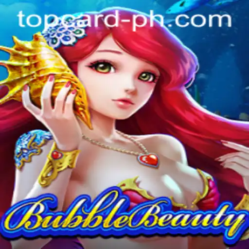 Discovering BubbleBeauty: The Thrilling World of TOP CARD Strategies